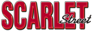 Scarlet Street - The Magazine of Mystery and Horror